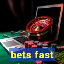 bets fast