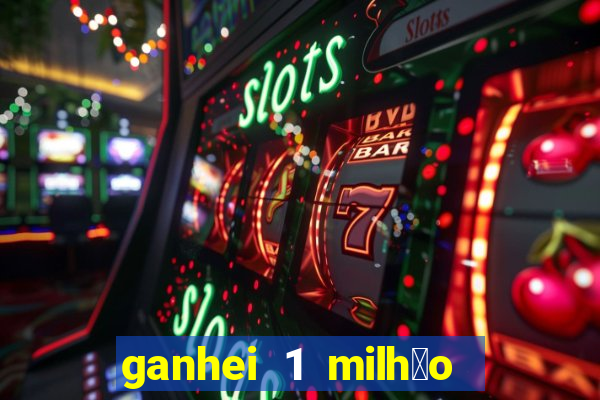 ganhei 1 milh茫o na bet365