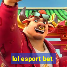 lol esport bet