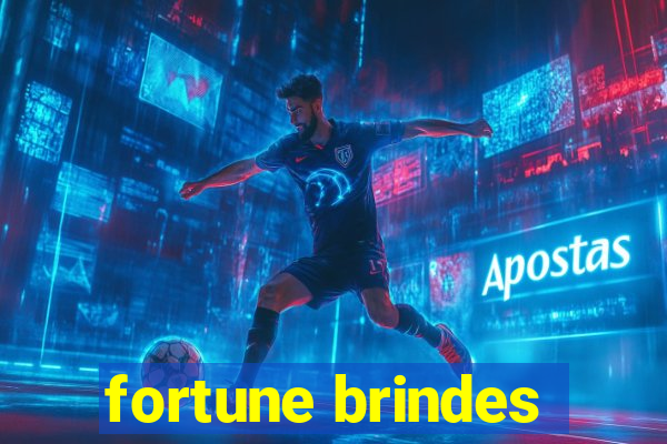 fortune brindes