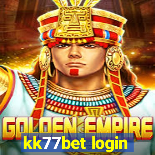 kk77bet login