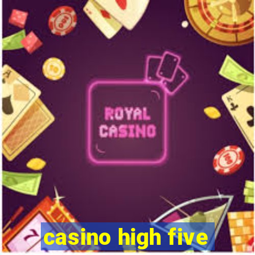 casino high five