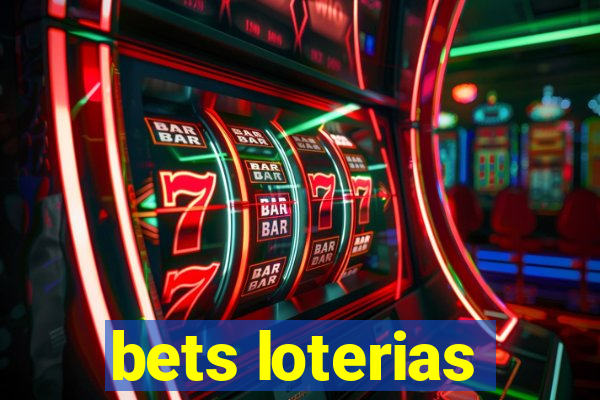 bets loterias