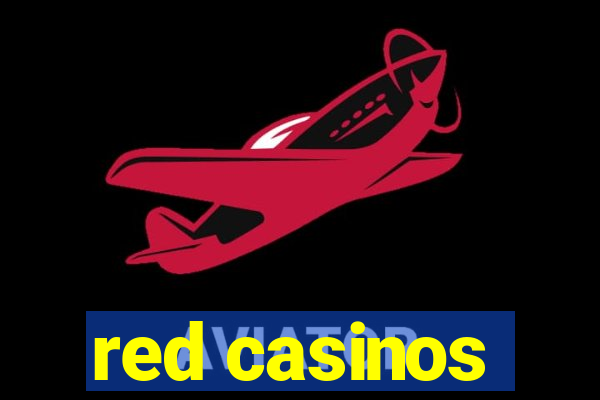 red casinos