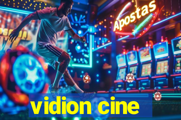 vidion cine