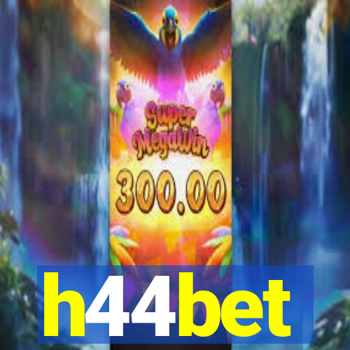 h44bet