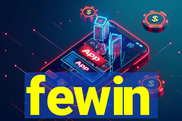 fewin