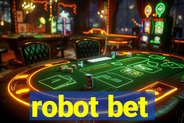 robot bet