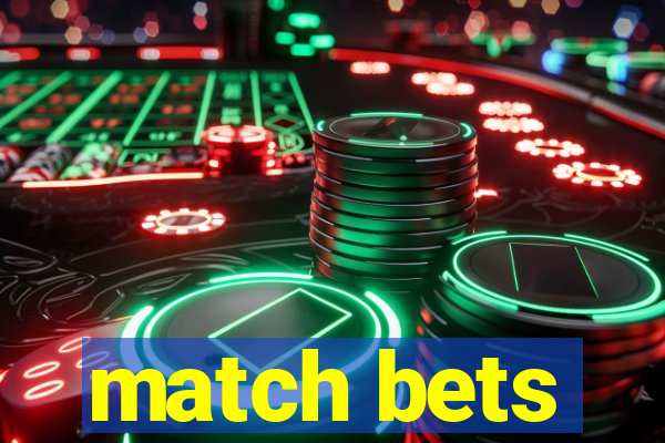 match bets