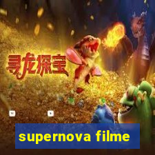 supernova filme