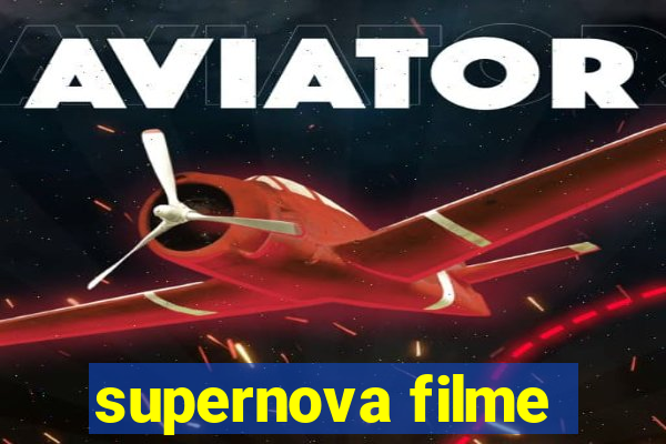 supernova filme