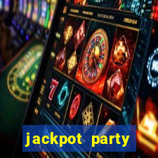 jackpot party casino game