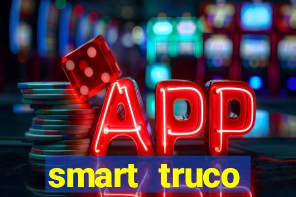 smart truco paulista lg