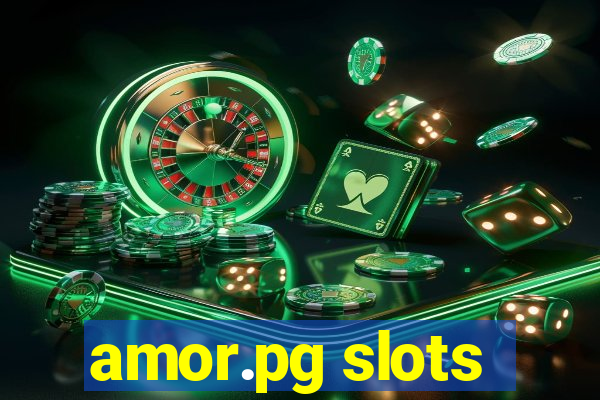 amor.pg slots