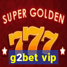 g2bet vip