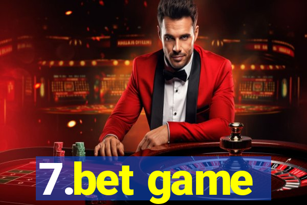 7.bet game