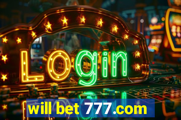 will bet 777.com