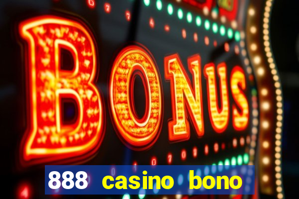 888 casino bono sin depósito