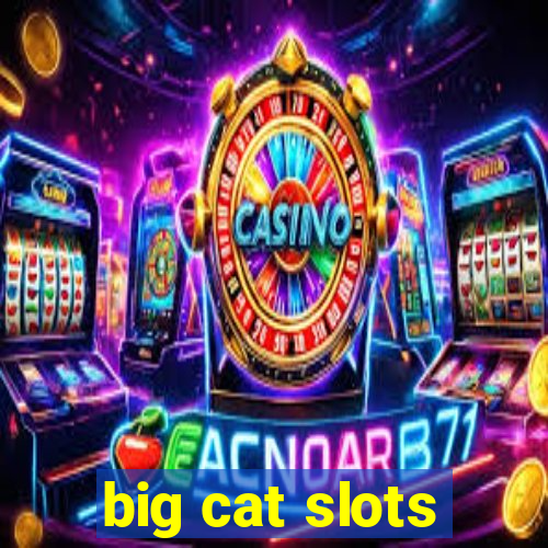 big cat slots