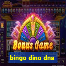 bingo dino dna