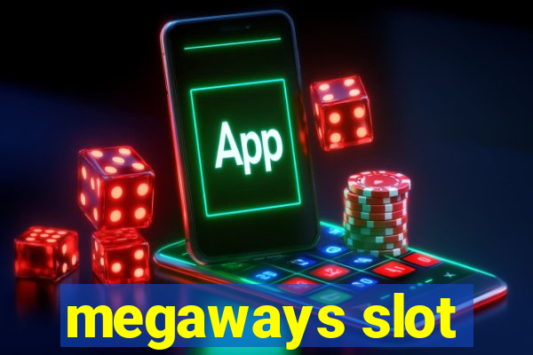 megaways slot