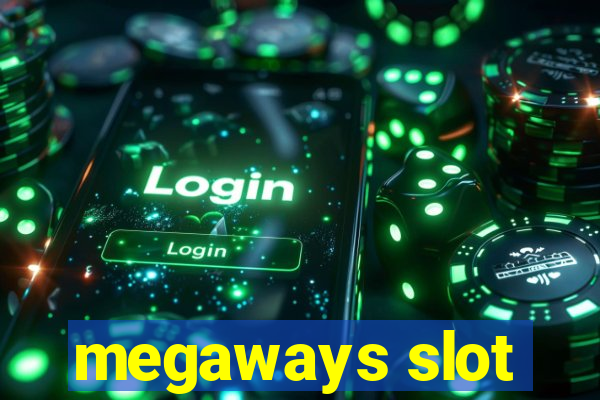 megaways slot