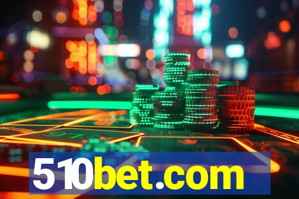 510bet.com