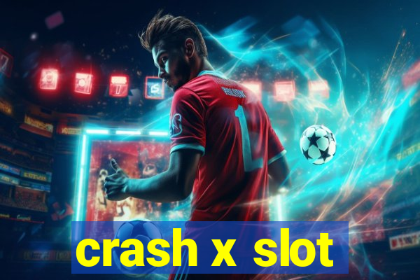 crash x slot