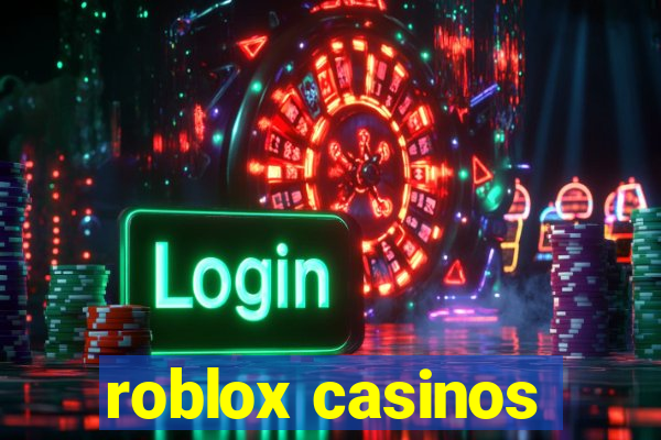 roblox casinos