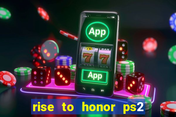 rise to honor ps2 iso pt br