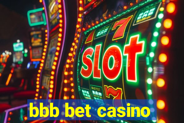 bbb bet casino