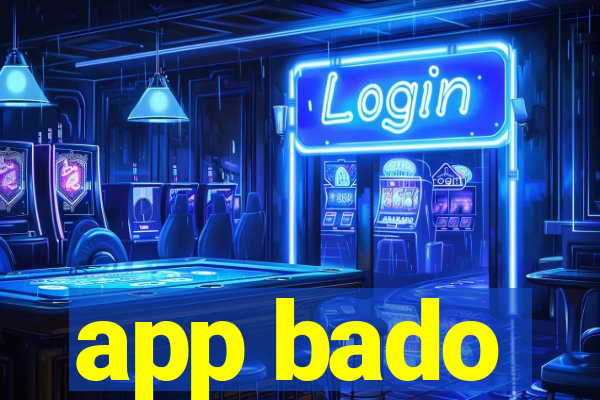 app bado