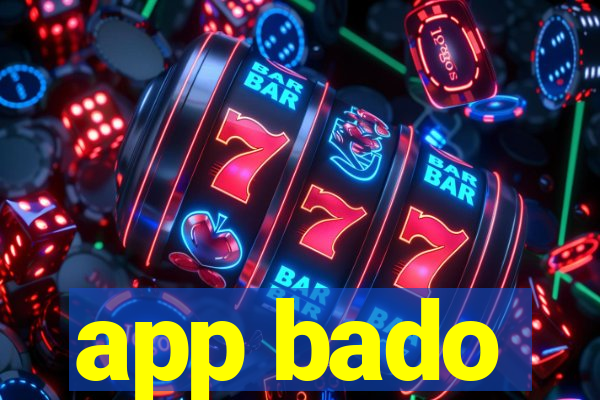 app bado