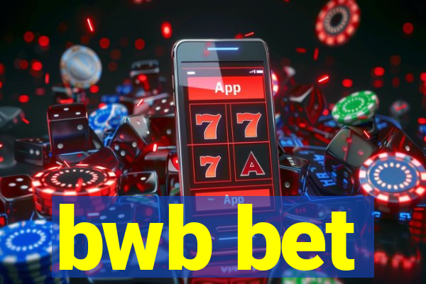 bwb bet