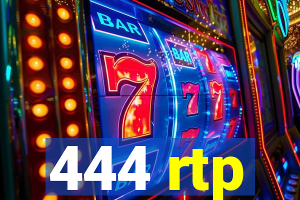 444 rtp