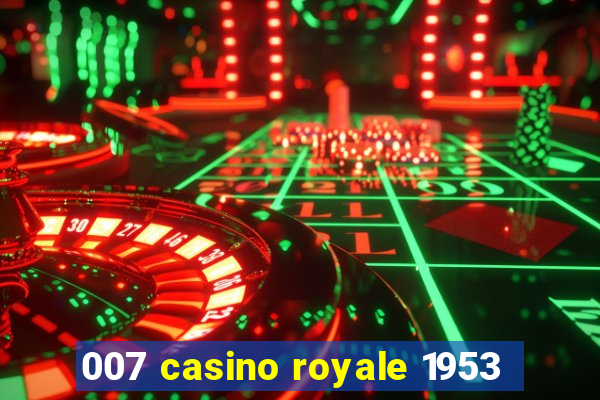 007 casino royale 1953