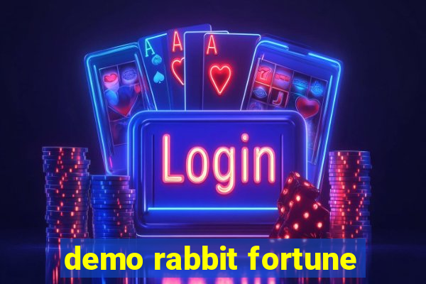 demo rabbit fortune