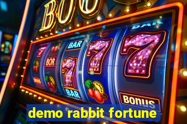 demo rabbit fortune