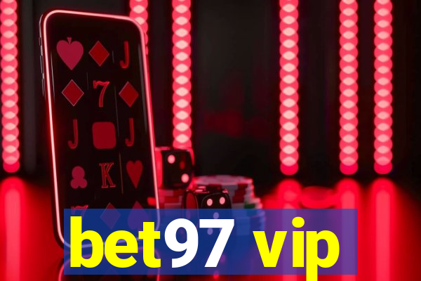 bet97 vip