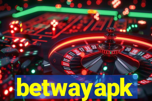 betwayapk