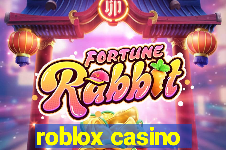 roblox casino