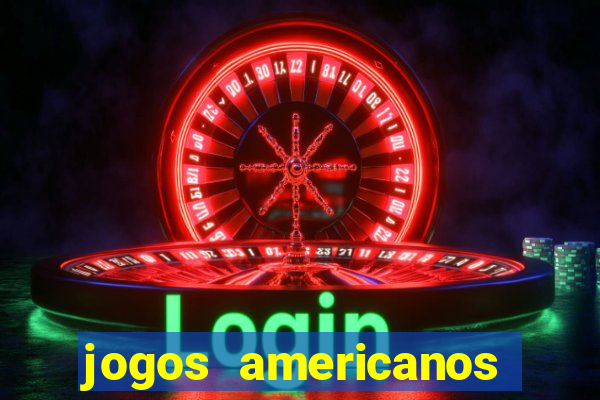 jogos americanos para ganhar dinheiro