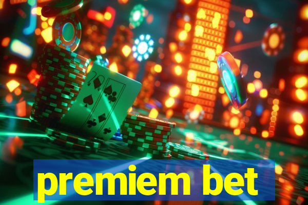 premiem bet