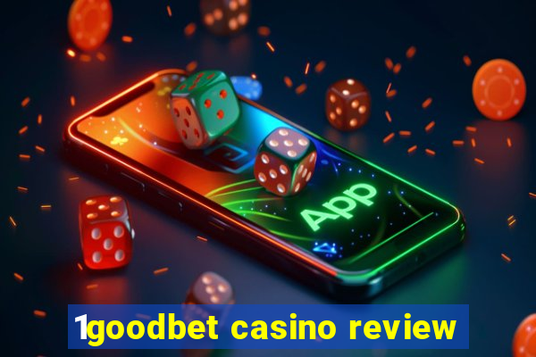 1goodbet casino review