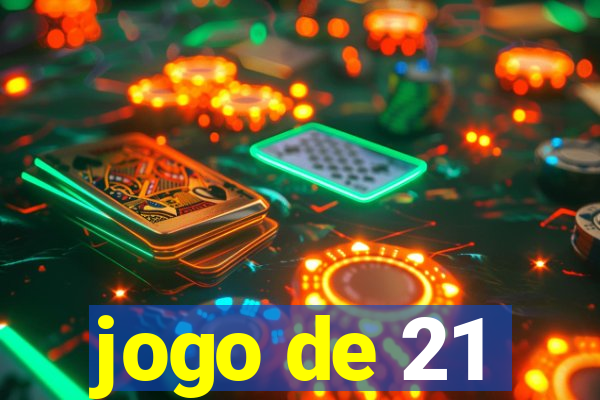 jogo de 21