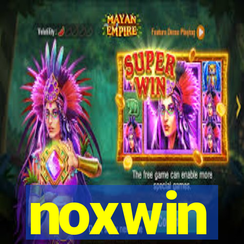 noxwin