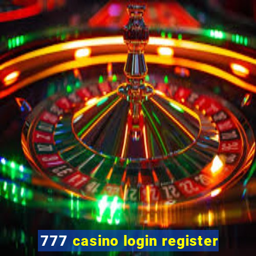 777 casino login register