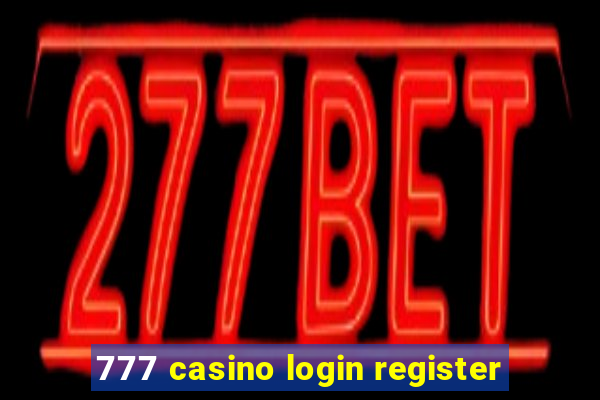 777 casino login register