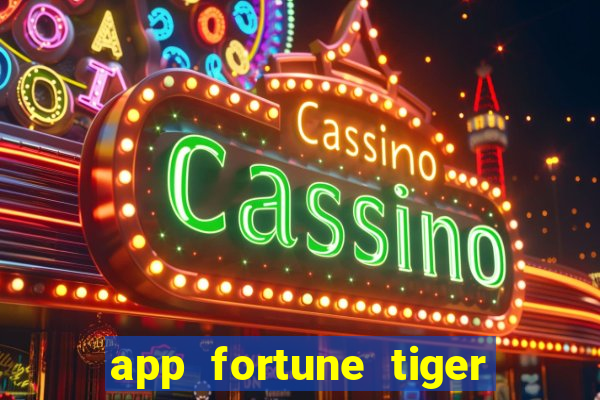 app fortune tiger paga mesmo