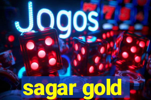 sagar gold